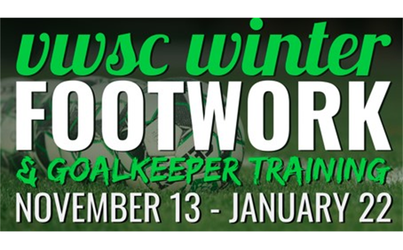 Winter Footwork & GK training starts Nov 13th